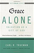 The 5 Solas Series: Grace Alone – Salvation as A Gift of God