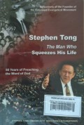 Stephen Tong: The Man who squeezes His Life