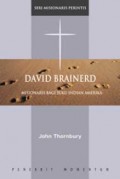 David Brainerd: Misionaris Bagi Suku Indian Amerika