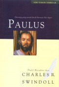 Seri Tokoh Terbesar: Paulus – Seorang yang Penuh Kasih Karunia dan Tegar