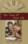 A Daily Devotional For Teens: The Time of Your Life