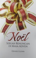 Noel Sebuah Renungan Di Masa Adven