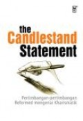 The Candlestand Statement: Pertimbangan-Pertimbangan Reformed mengenai Kharismatik