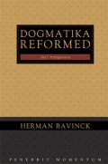 Dogmatika Reformed, Jilid 1 : Prolegomena