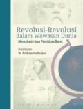 Revolusi-Revolusi dalam Wawasan Dunia: Memahami Arus Pemikiran Barat