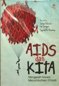 Aids dan Kita: Mengasah Nurani, Menumbuhkan Empati