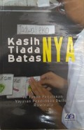 Kasih Tiada Batas: 40 Tahun Perjalanan Yayasan Pendidikan Dwituna Rawinala