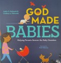 God Made Babies: Helping Parents Answer the Baby Question