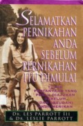 Selamatkan Pernikahan Anda Sebelum Pernikahan Itu Dimulai