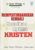 Mempertimbangkan Kembali Keunikan Agama Kristen: Mitos Teologi Pluralistis Agama-Agama