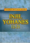 Tafsiran Matthew Henry: Injil Yohanes 12-21