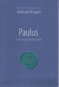 Tafsiran Perjanjian Baru: Paulus: Pionir bagi Mesias Israel