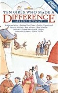 Ten Girls Who Made a Difference