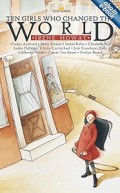 Ten Girls Who Changed The World