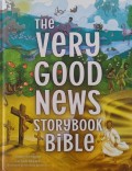 The Very Good News Storybook Bible
