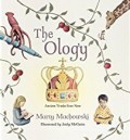 The Ology: Ancient Truths Ever New