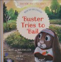Good News for Little Hearts: When You Are Stressed: Buster Tries to Bail