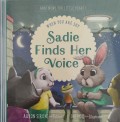 Good News for Little Hearts: When You Are Shy: Sadie Finds Her Voice