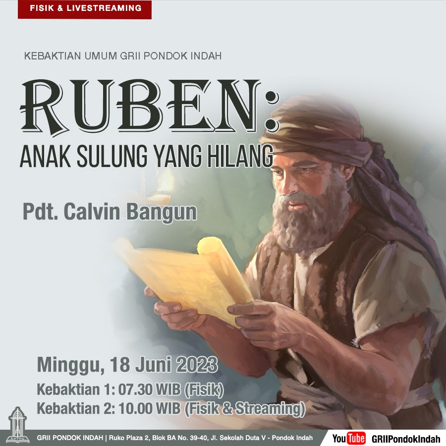 Ibadah Minggu 18 Juni 2023 (07.30 WIB) - Ruben: Anak Sulung Yang Hilang ...